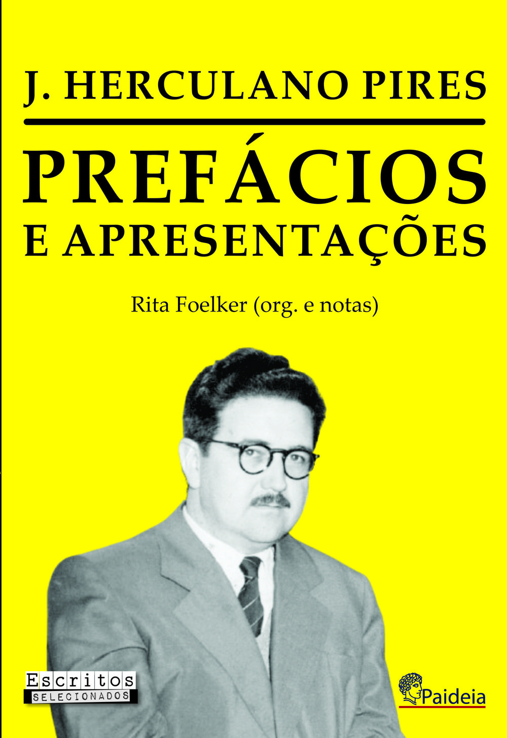 J. Herculano Pires: Prefácios e Apresentações