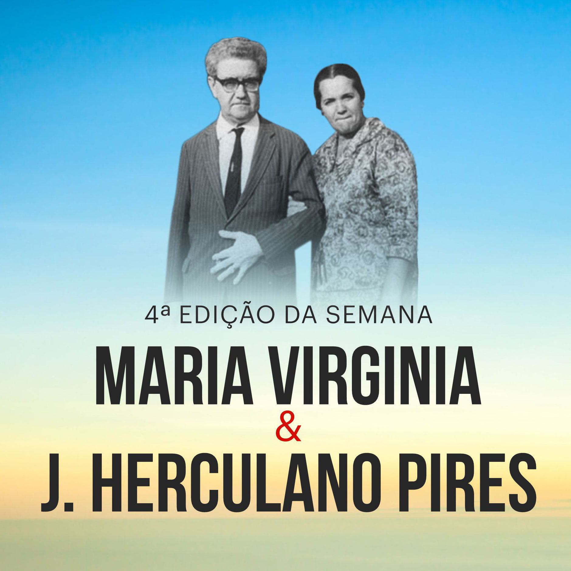 Vai começar a 4ª Semana Maria Virgínia & J. Herculano Pires!